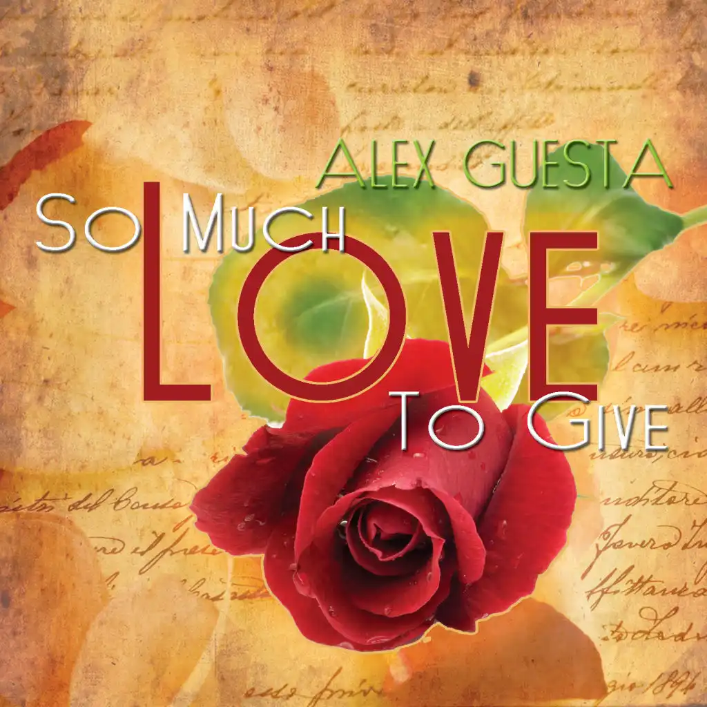 So Much Love to Give (Alex Guesta Damani Remix)