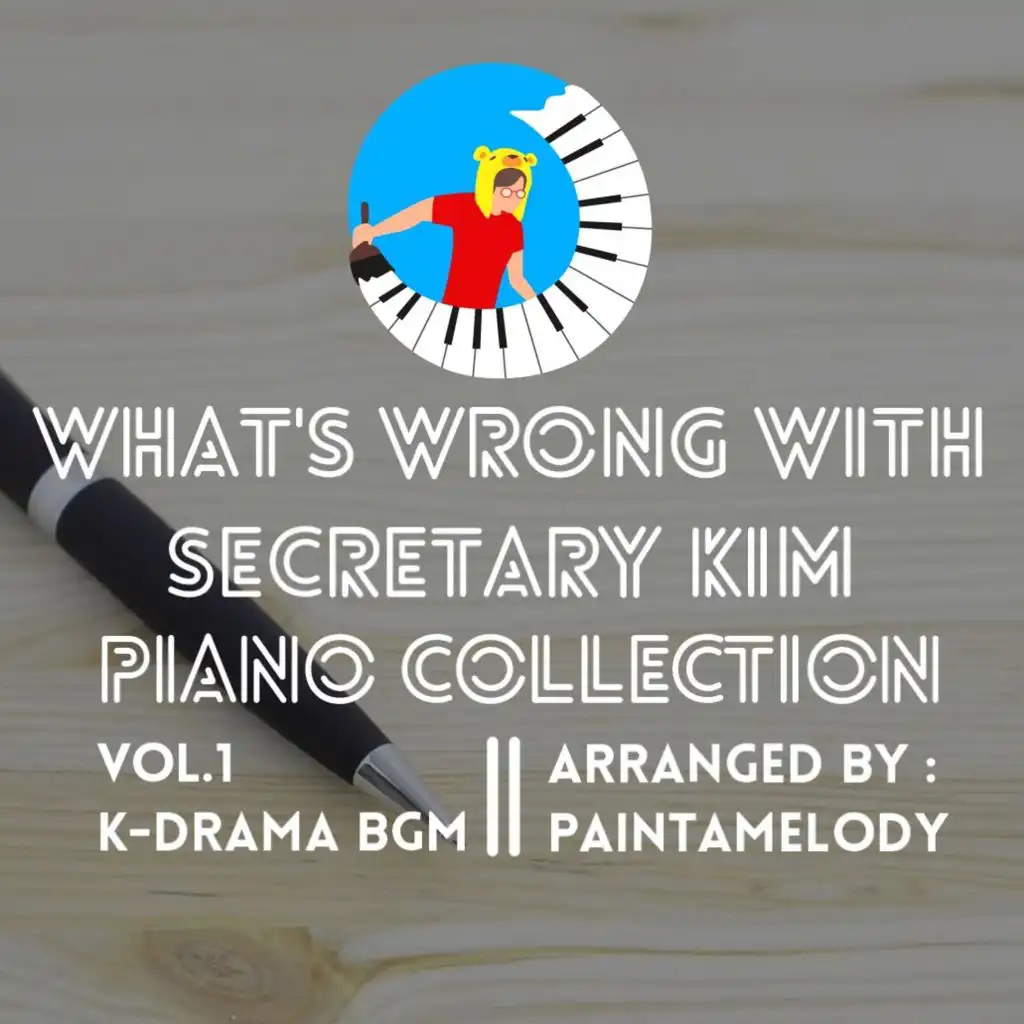 What's Wrong With Secretary Kim Piano Collection, Vol. 1 K-Drama BGM