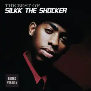 Best Of Silkk The Shocker