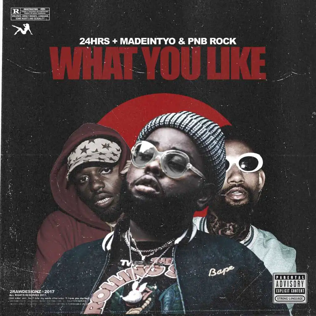 What You Like (feat. PnB Rock & MadeinTYO)