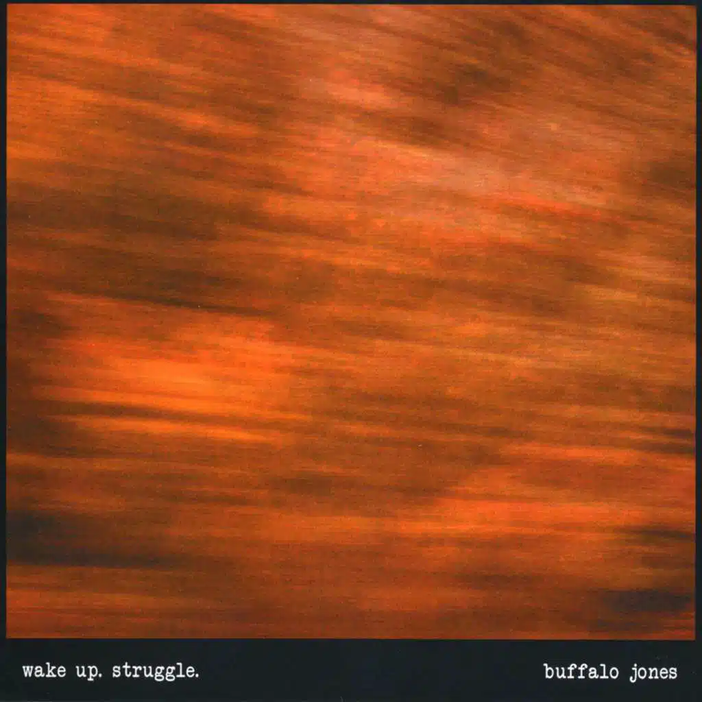 Wake Up. Struggle.