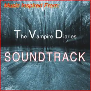 The Vampire Diaries Soundtrack (Music Inspired From)