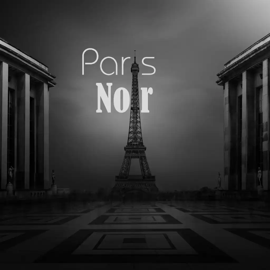Paris noire (Compilation dedicated to the french cinema noir)