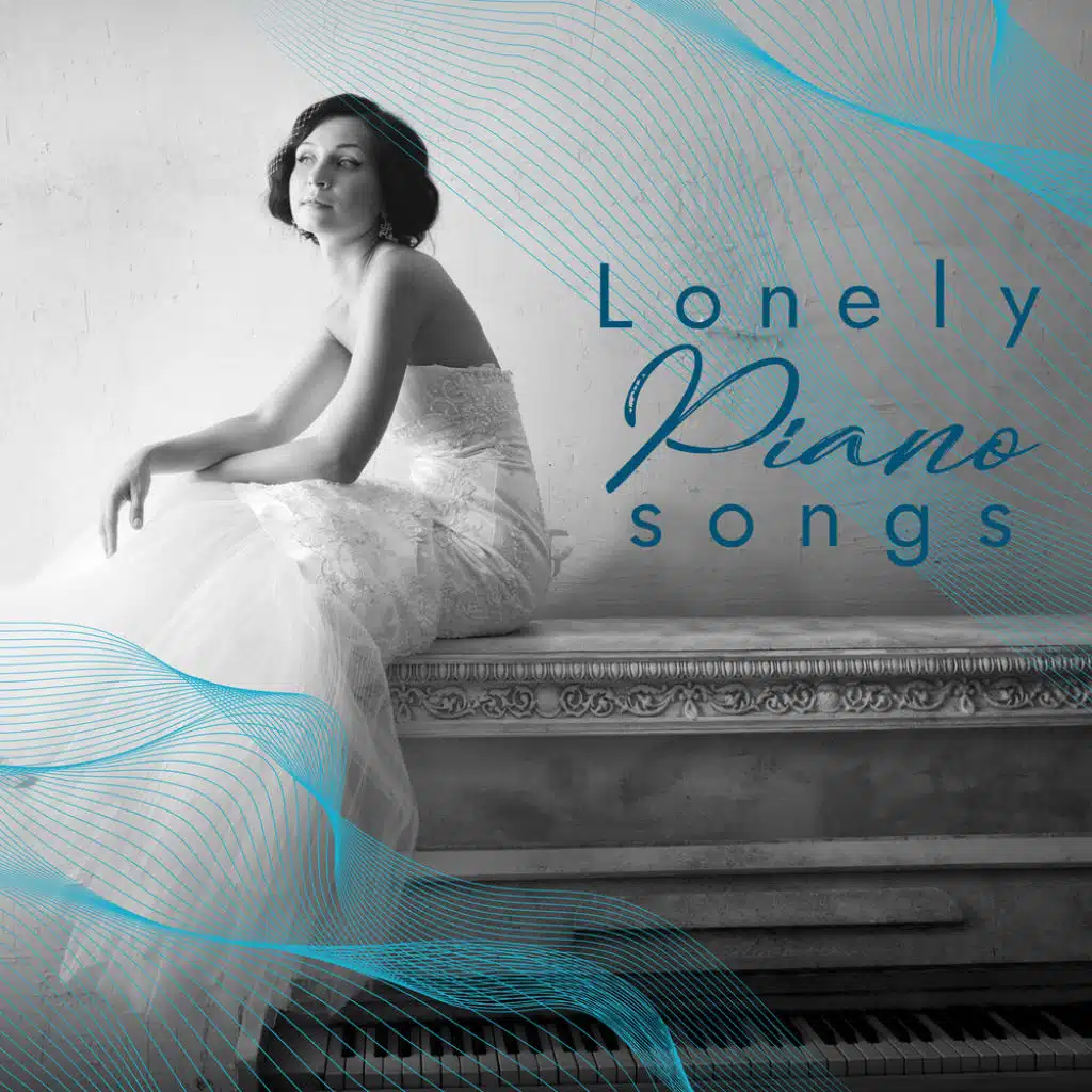 Lonely Piano Songs