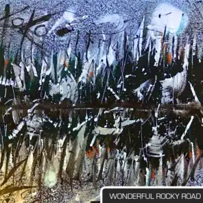 Wonderful Rocky Road - EP