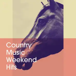 Country Music Weekend Hits