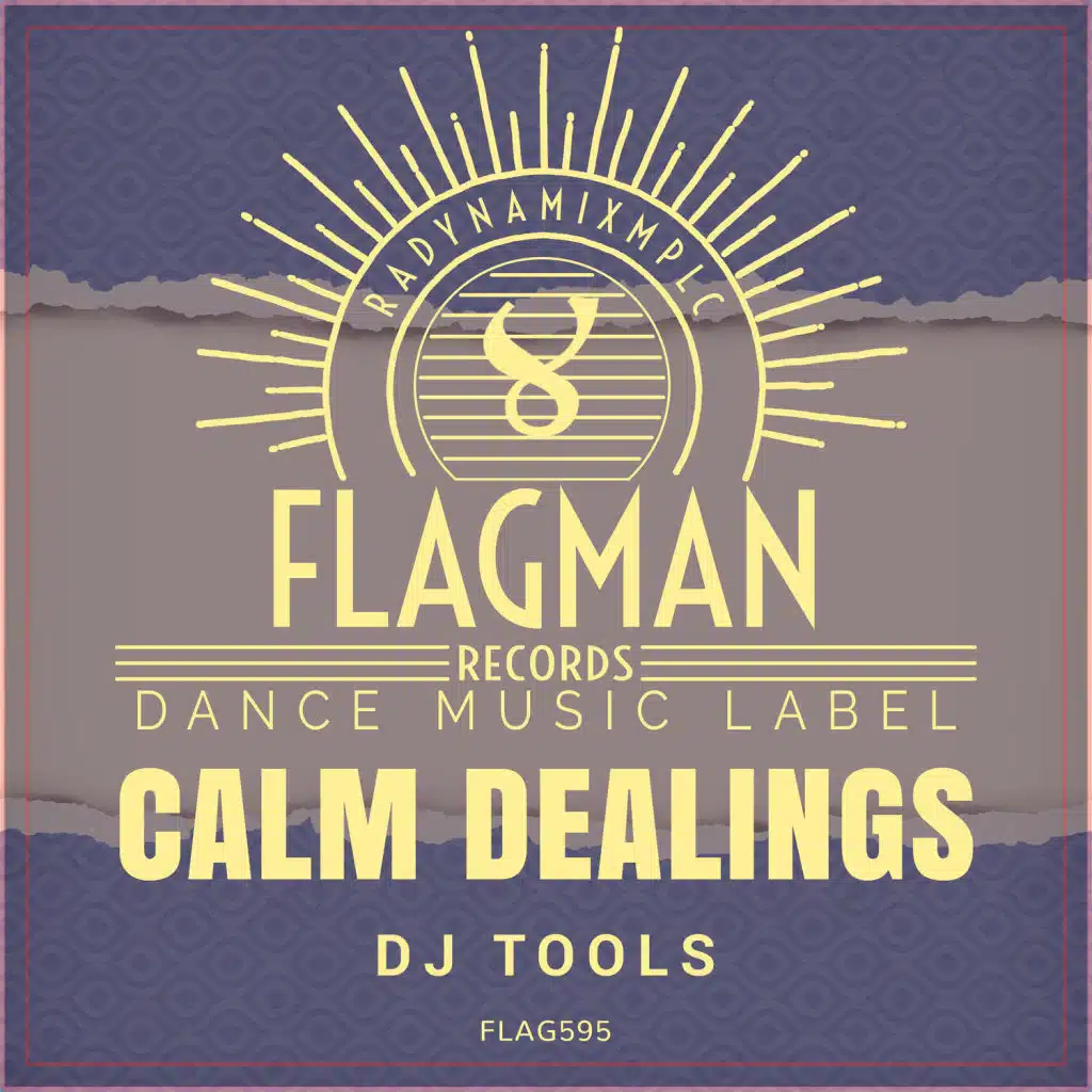 Calm Dealings Dj Tools