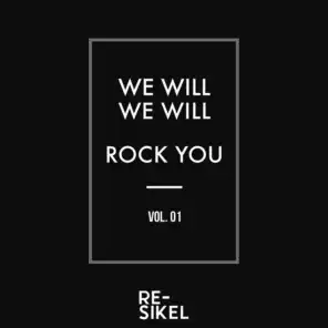 We Will We Will Rock You, Vol. 01