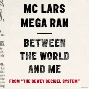 MC Lars, Mega Ran & B. Dolan