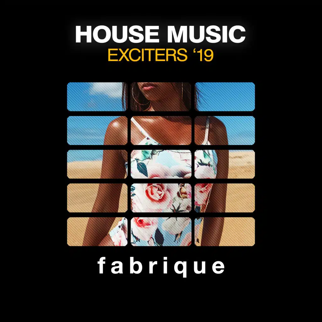 House Music Exciters '19