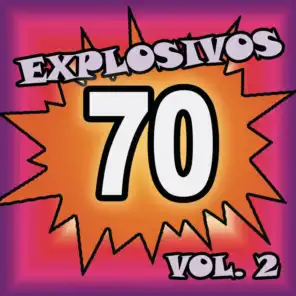 Explosivos 70, Vol. 2