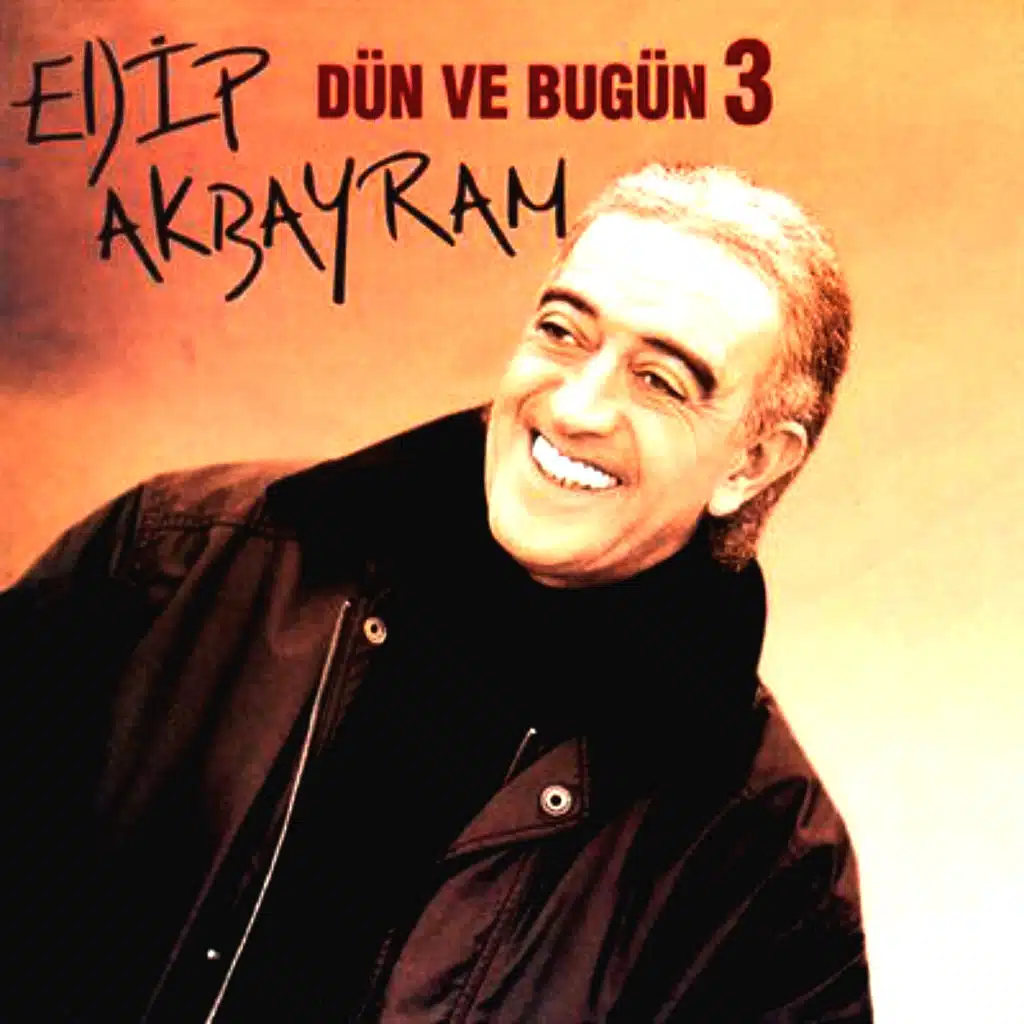Dün Ve Bugün, Vol. 3