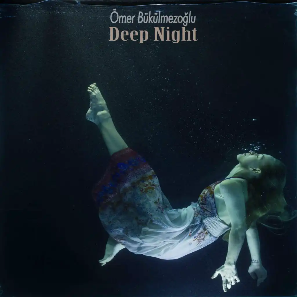 Deep Night