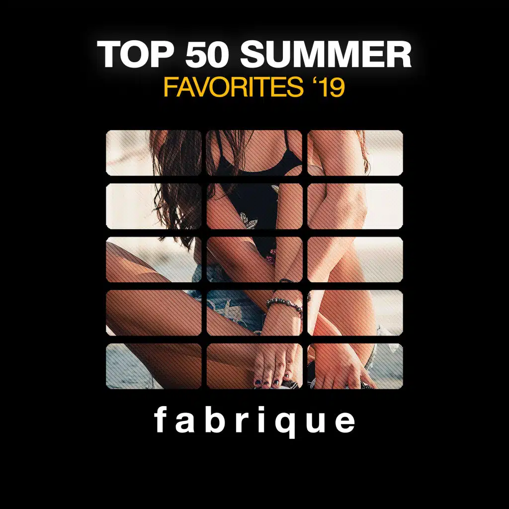 Top 50 Summer Favorites '19
