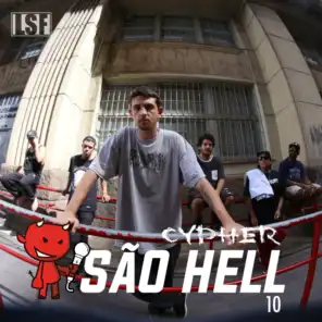 São Hell 10 (feat. Zifi, Rosa Negra, Tulpa, Mano LA & Drei)