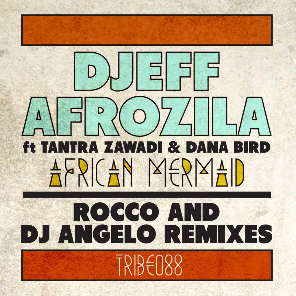 African Mermaid - Rocco & Dj Angelo Remixes