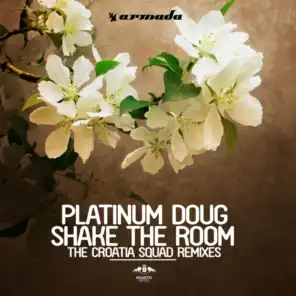 Shake The Room (The Croatia Squad Remix)
