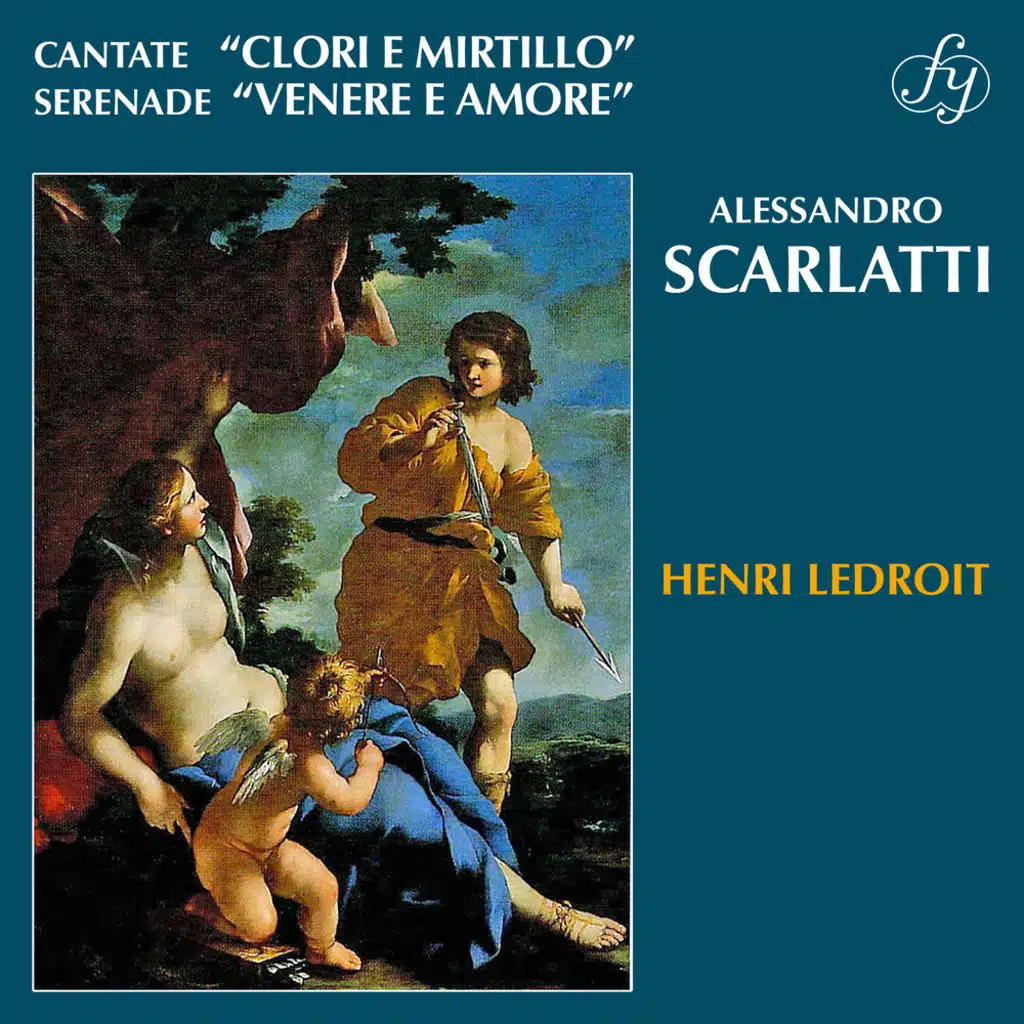 Scarlatti Alessandro - Cantates et Sérénades