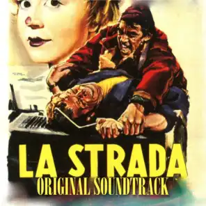 La Strada (From "La Strada"" Original Soundtrack)"