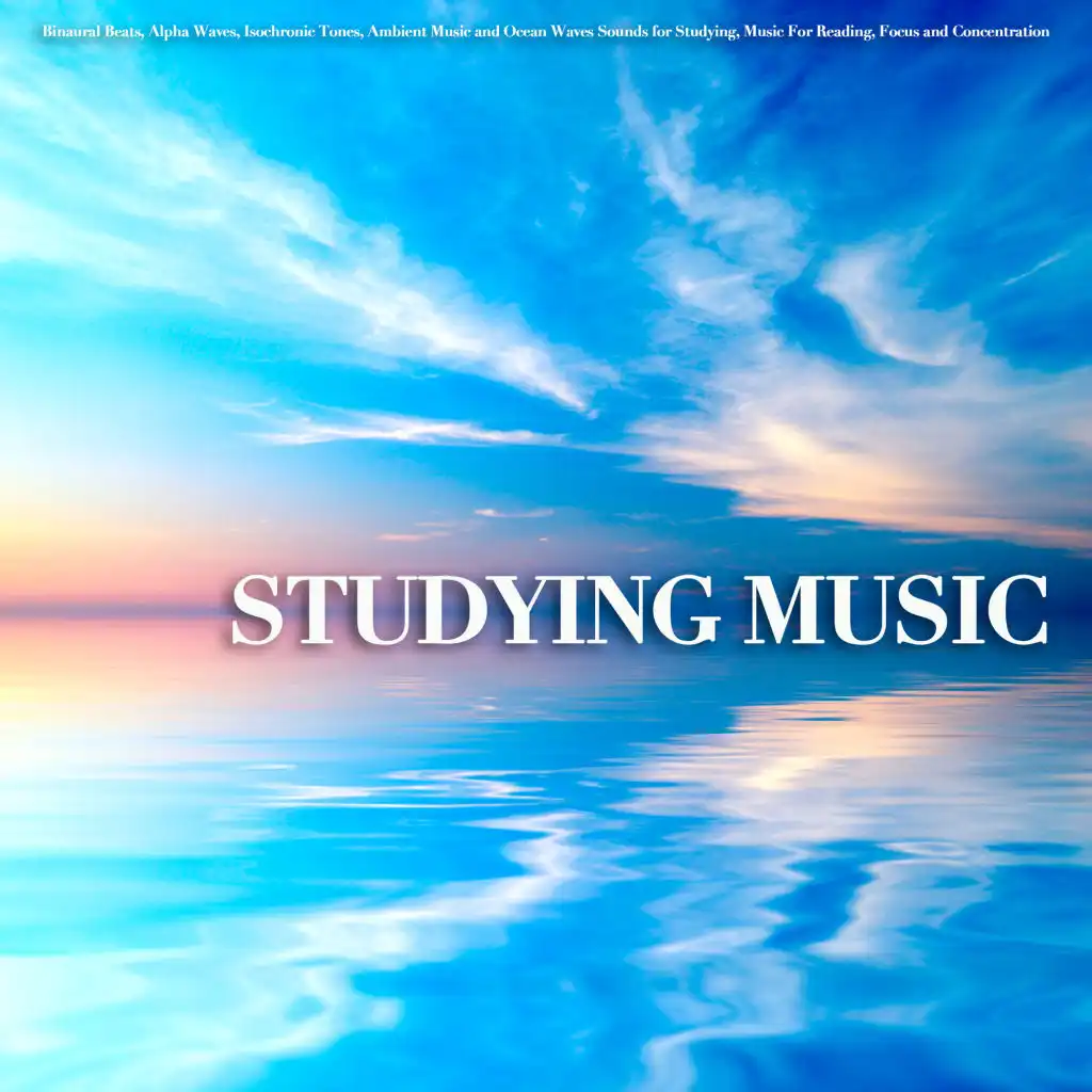 Study Music & Sounds, Binaural Beats Study Music, Binaural Beats Sleep