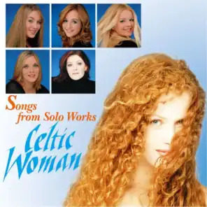 Songs From Solo Works: Celtic Woman