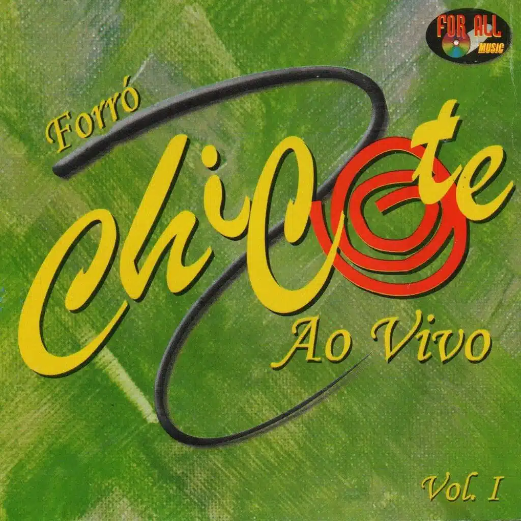 Forró Chicote, Vol. 1