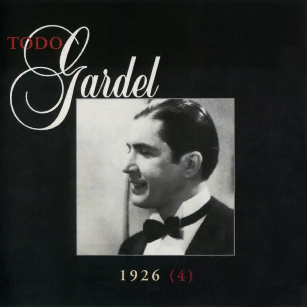 La Historia Completa De Carlos Gardel - Volumen 30