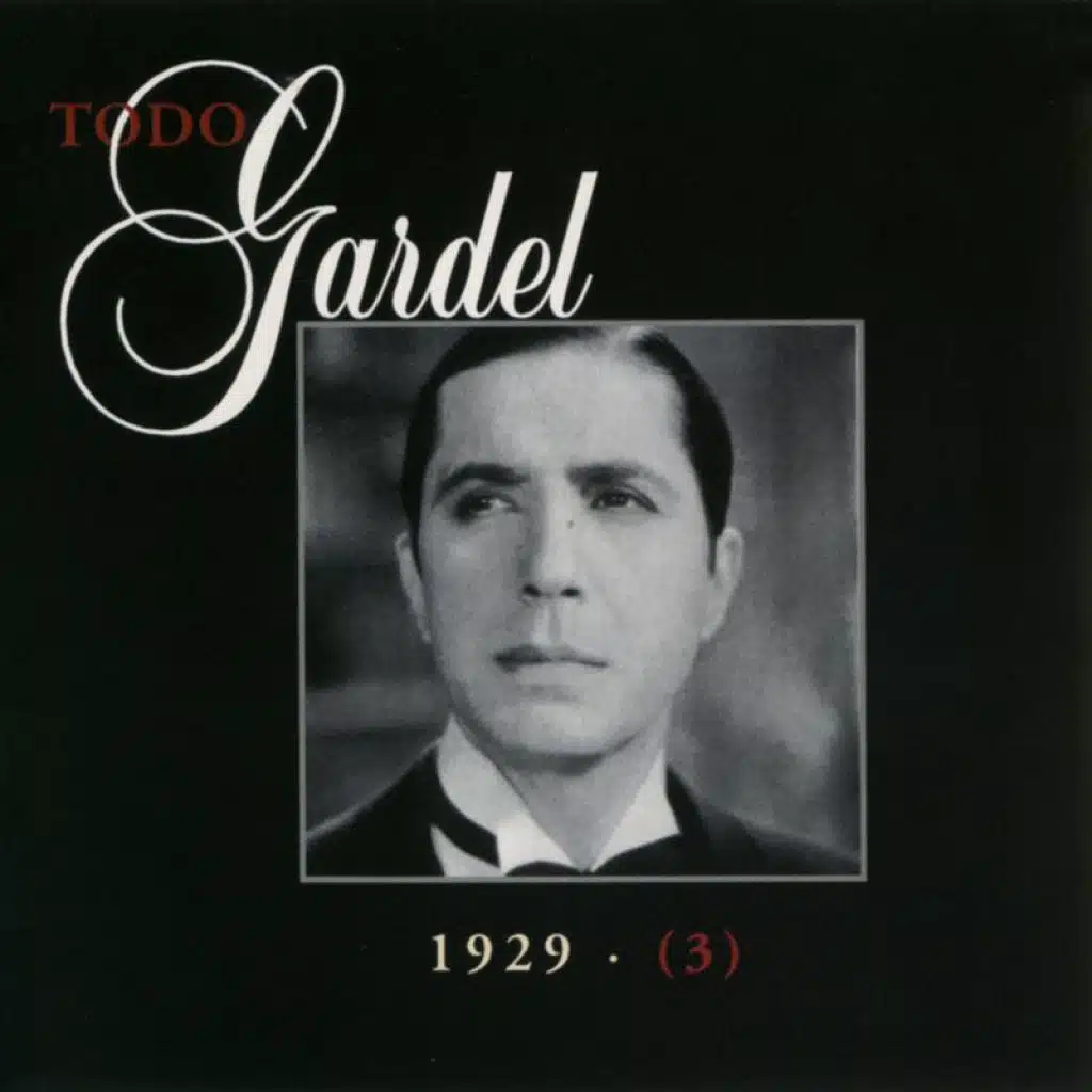 La Historia Completa De Carlos Gardel - Volumen 12