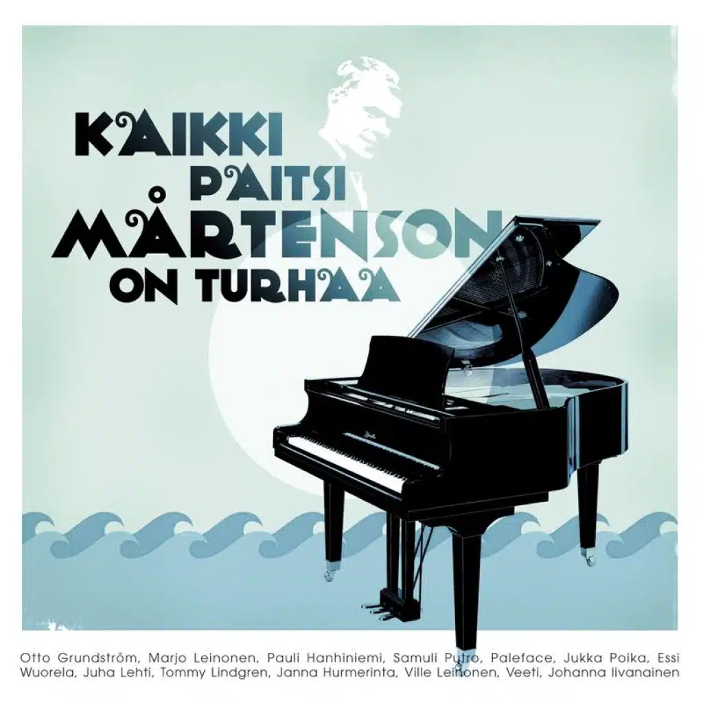 Kaikki paitsi M?rtenson on turhaa