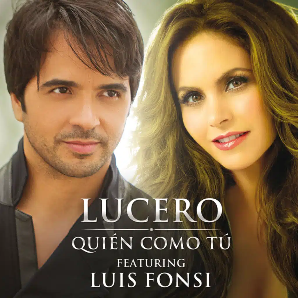 Quién Como Tú (feat. Luis Fonsi)