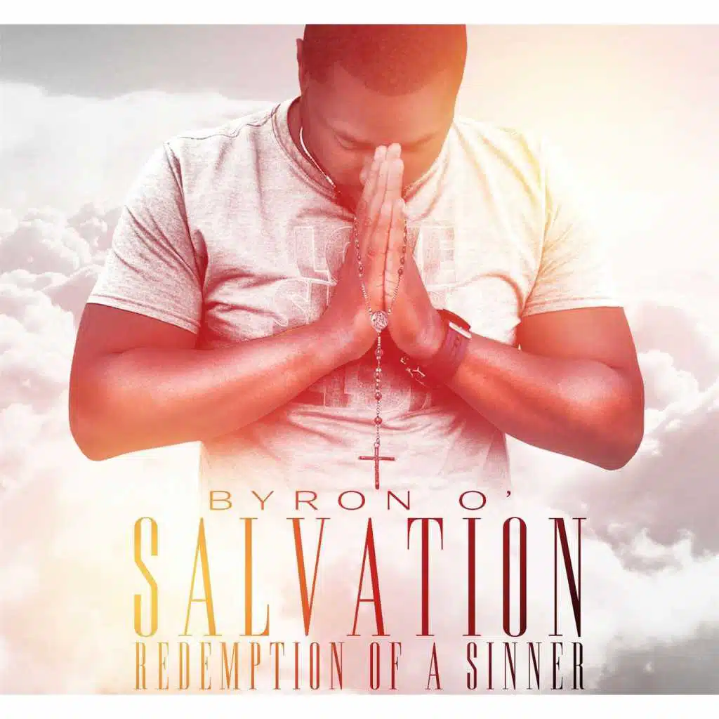 Salvation: Redemption of a Sinner