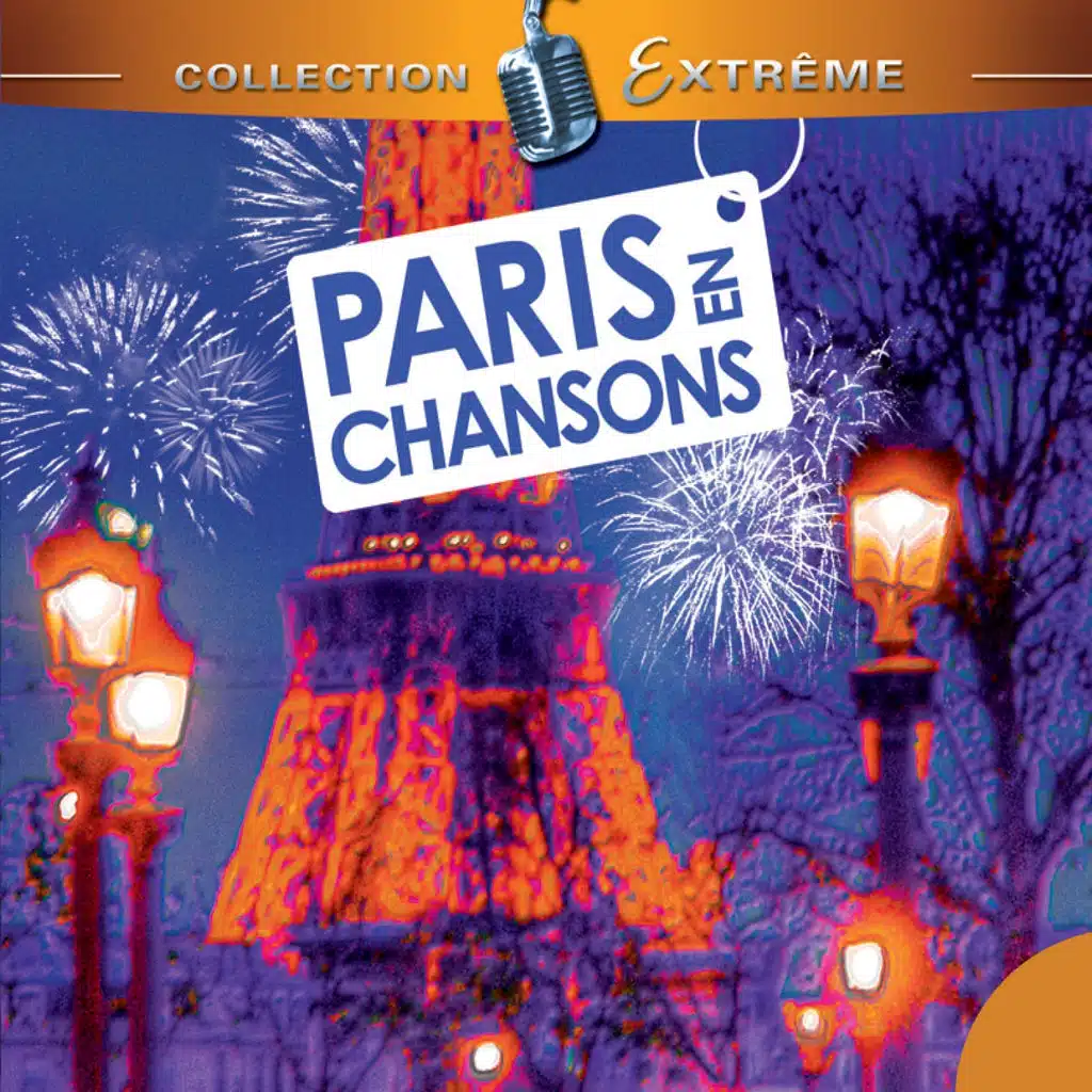Paris en chansons (Collection extrême)