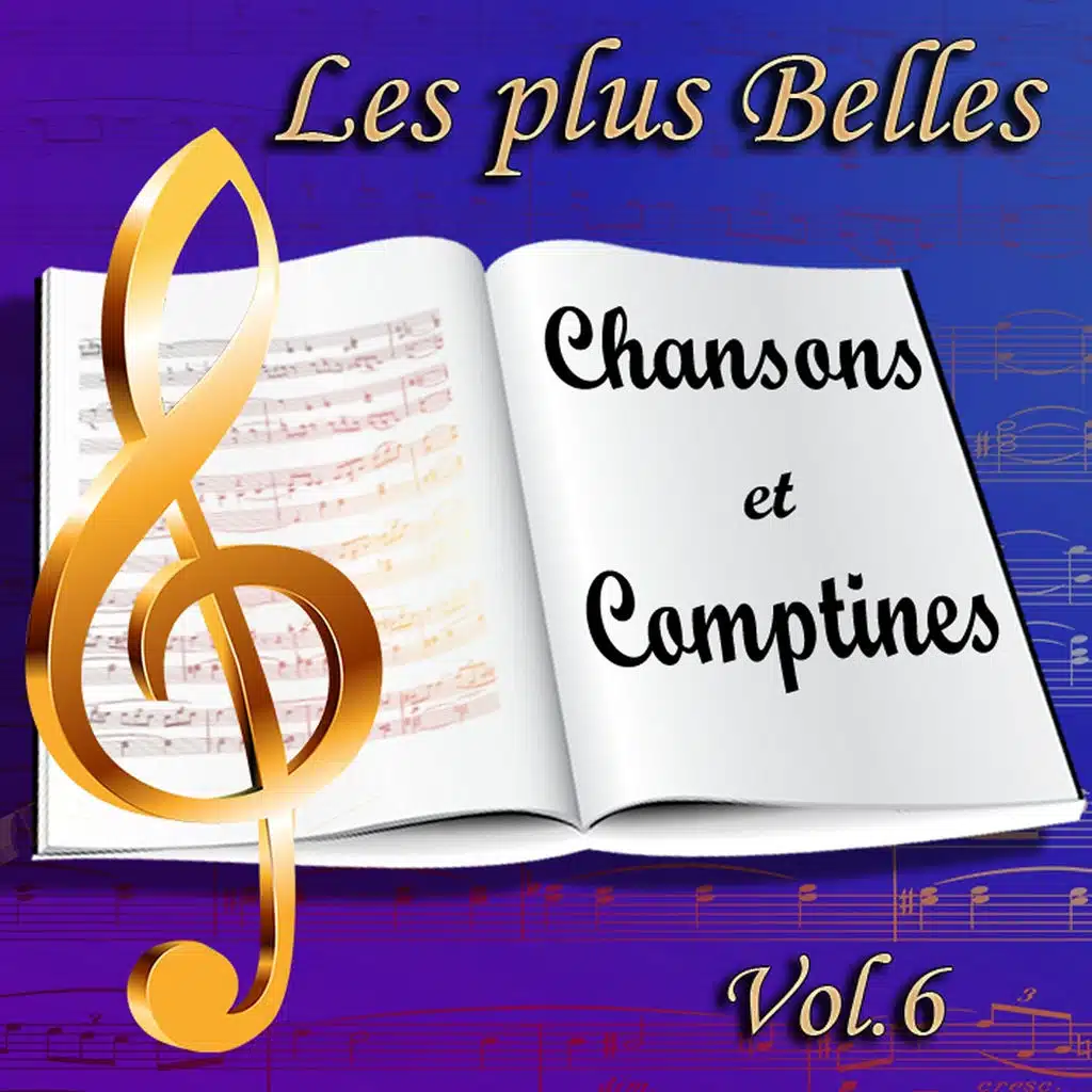 Les plus belles chansons et comptines : L'éveil des enfants en chansons, vol. 6 - Berceuses, contes, Noël