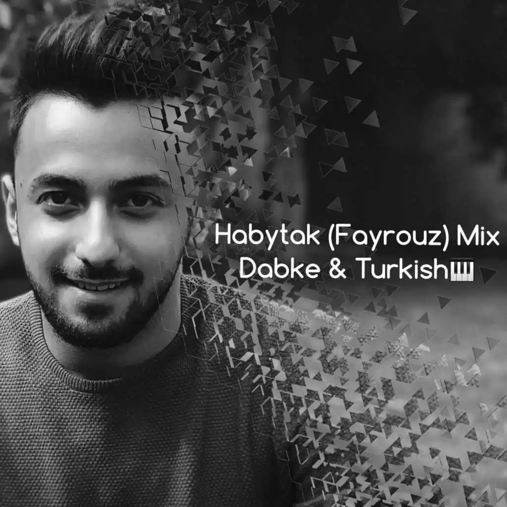 Habytak( Feyrouz) Mix Dabke & Turkish  (Instrumental)