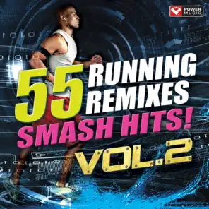 55 Smash Hits! - Running Remixes Vol. 2