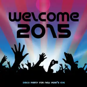 Welcome 2015. Disco Party for New Year's Eve