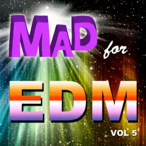 Mad for EDM, Vol. 5
