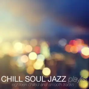 Chill Soul Jazz Playlist
