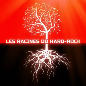 Les racines du Hard-Rock