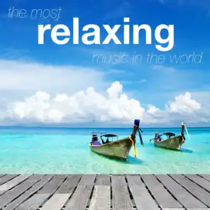 The Most Relaxing Music in the World