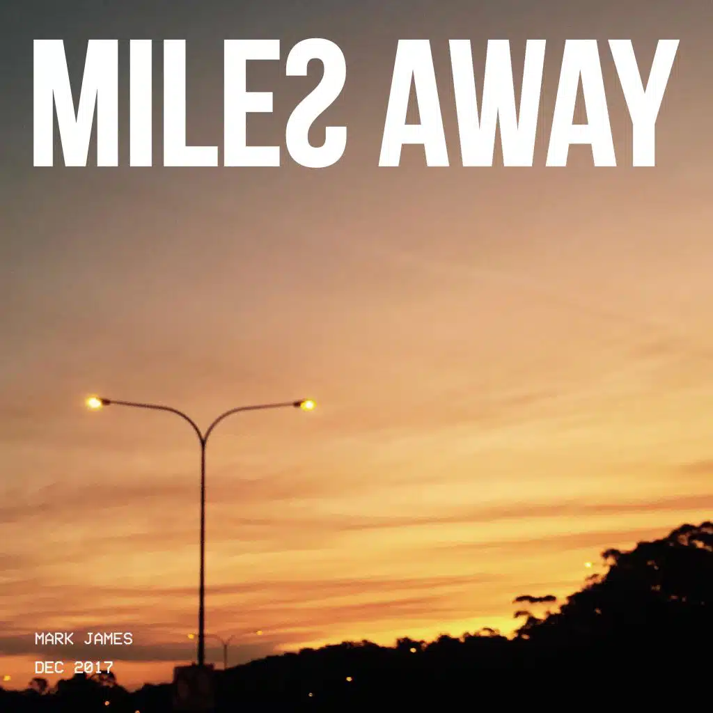 Miles Away