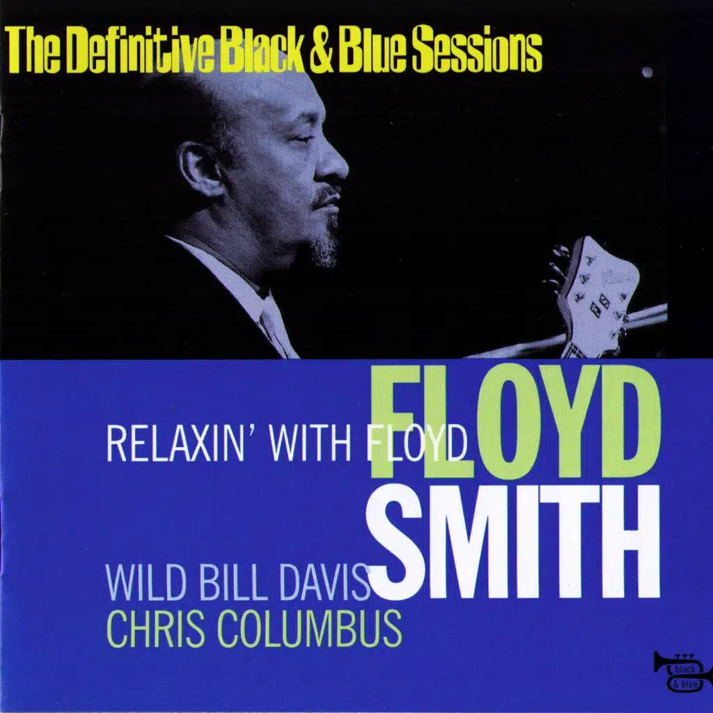 Relaxin With Floyd - The Definitive Black & Blue Sessions (Paris & Vallauris, France 1972)