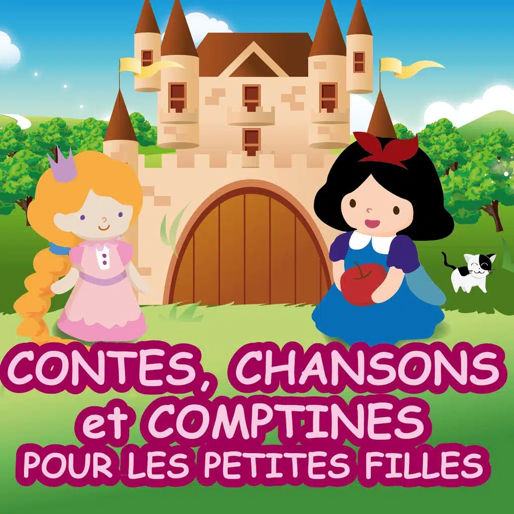 Contes, chansons et comptines pour les petites filles