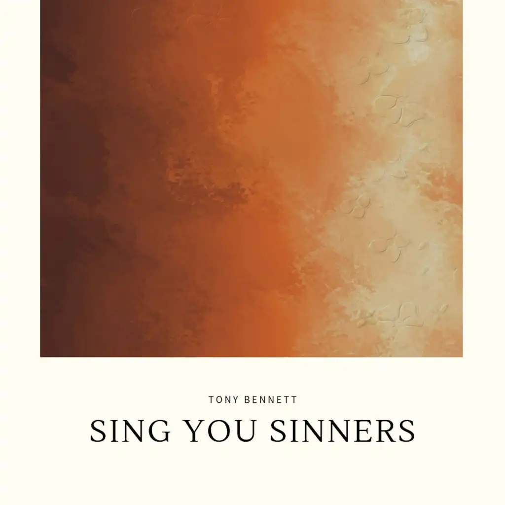Sing You Sinners