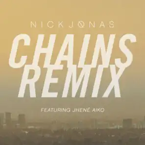 Chains [ft. Jhené Aiko] - Remix