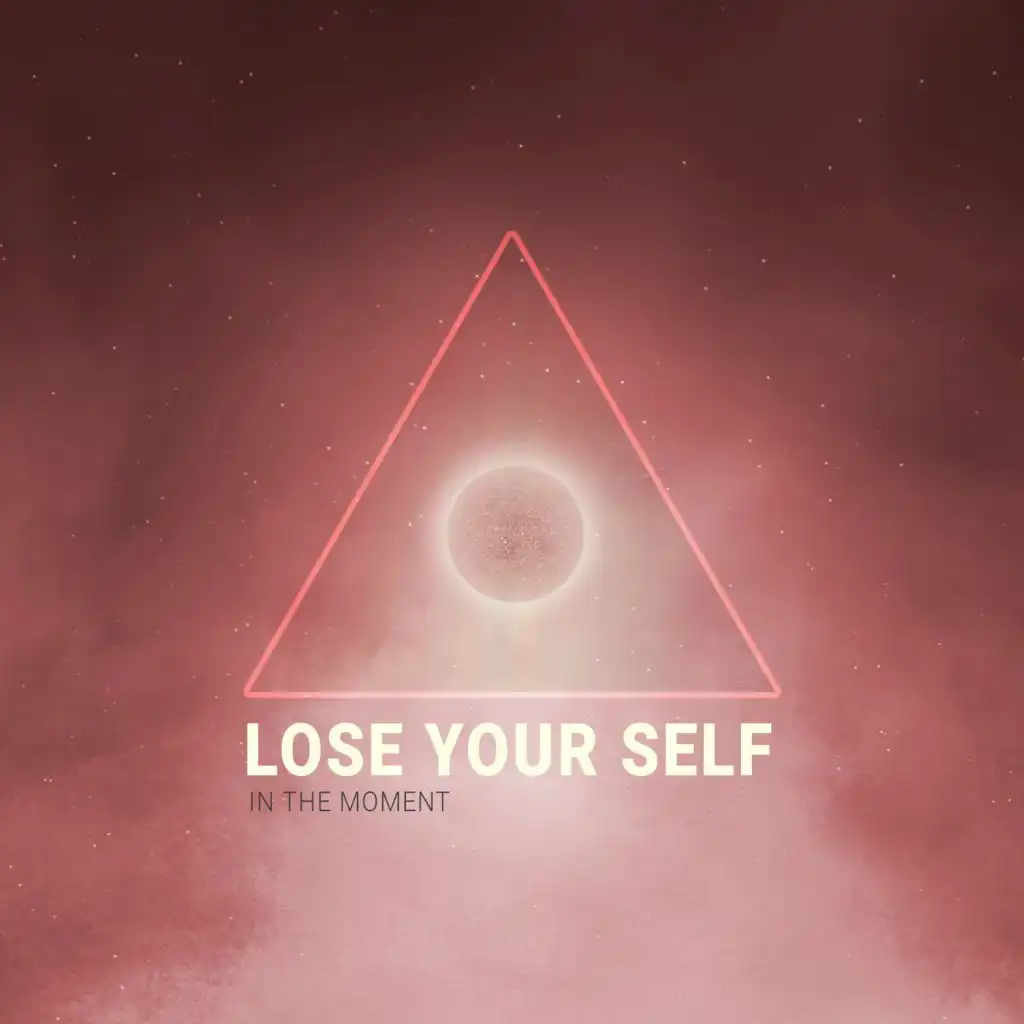 Lose Your Self