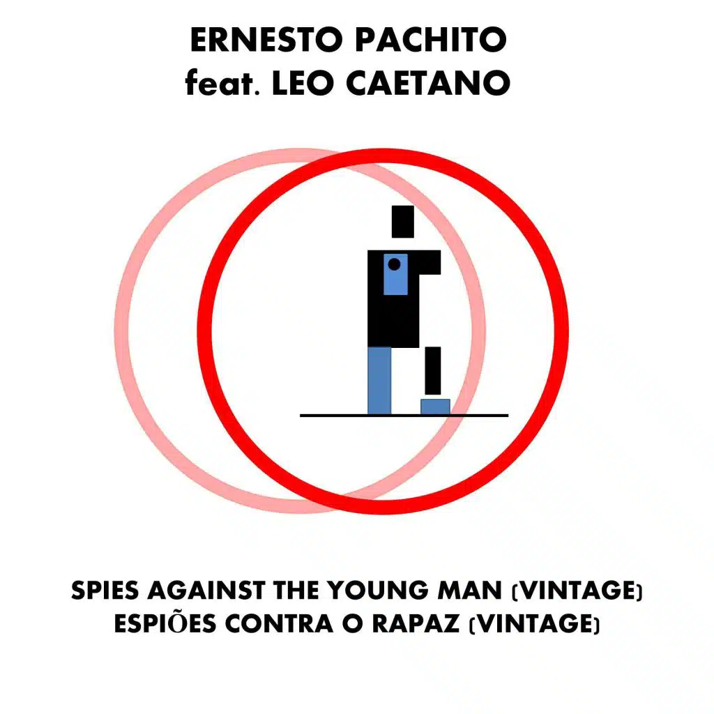 Spies Against the Young Man (Vintage) [Espiões Contra o Rapaz] [feat. Leo Caetano]