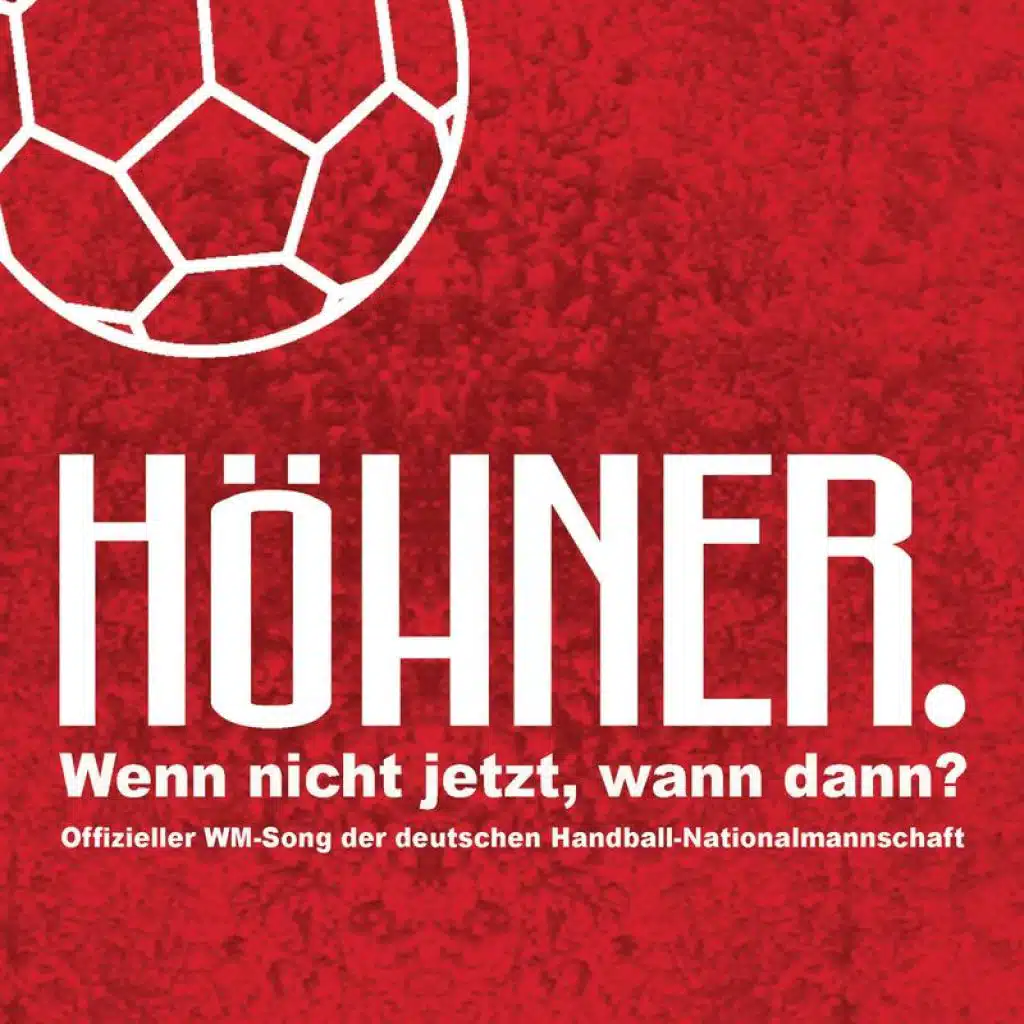 Wenn Nicht Jetzt, Wann Dann? (Weltmeister Version)