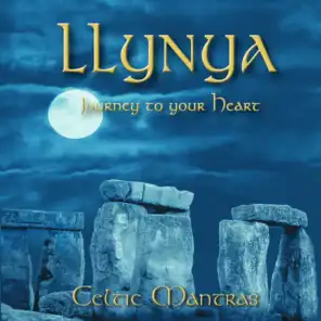 Journey To Your Heart (Celtic Mantras)