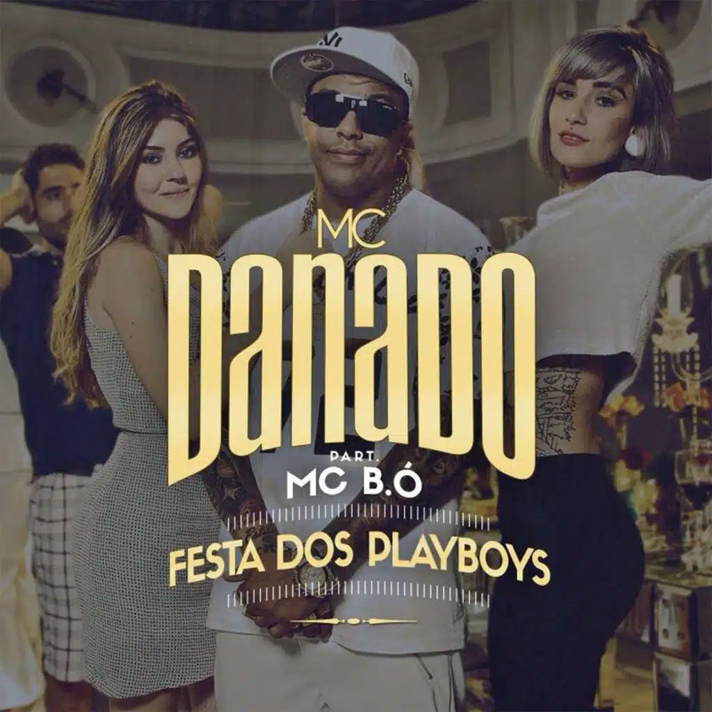 Festa dos Playboys (feat. Mc B.Ó)